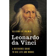 Leonardo da Vinci: A Reference Guide to His Life and Works 精裝版, Rowman & Littlefield Publishers, 英文