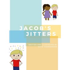 Jacob's Jitters 精裝版, Lulu.com, 英文
