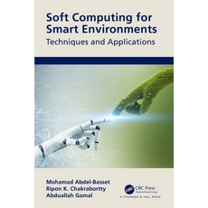 (英文圖書) Soft Computing for Smart Environments: Techniques and Applications 平裝版, CRC Press, 英文