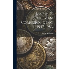 (英文圖書) Hans M. F. Schulman Correspondence 1947-1986 精裝版, Hassell Street Press, 英文