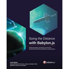 (英文圖書) Going the Distance with Babylon.js: Building extensible maintainable and attractive browser... 平裝版, Packt Publishing, 英文