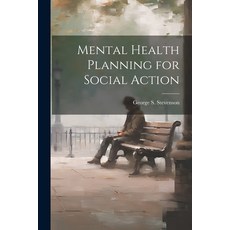 (英文圖書) Mental Health Planning for Social Action 平裝版, Legare Street Press, 英文