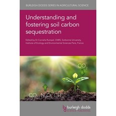 (英文圖書) Understanding and Fostering Carbon Sequestration 精裝版, Burleigh Dodds Science Publ..., 英文