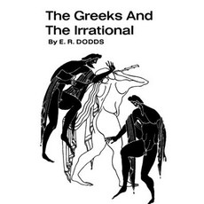 (英文圖書) The Greeks and the Irrational 平裝版, Must Have Books, 英文