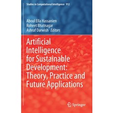 Artificial Intelligence for Sustainable Development: Theory Practice and Future Applications 精裝版, Springer, 英語