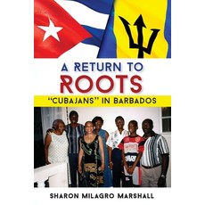 (英文圖書) A Return to Roots: Cubajans in Barbados 平裝版, University of the West Indi..., 英文