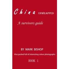 (英文圖書) China unwrapped: A Survivor's Guide 平裝版, Independently Published, 英文