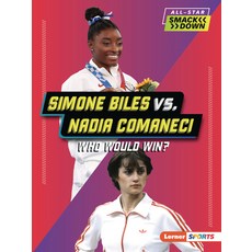 (英文圖書)Simone Biles vs. Nadia Comaneci: Who Would Win? 平裝版, Lerner Publications (Tm), 英文