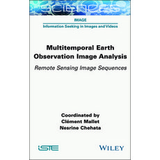 (英文圖書) Multitemporal Earth Observation Image Analysis 精裝版, Wiley-Iste, 英文