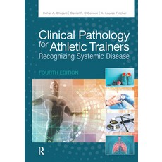 (英文圖書) Clinical Pathology for Athletic Trainers: Recognizing Systemic Disease 精裝版, Routledge, 英文