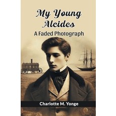 (英文圖書) My Young Alcides A Faded Photograph 平裝版, Double 9 Books, 英文