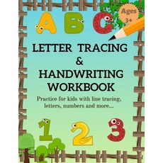 Letter Tracing & Handwriting Workbook: Fun way to Learn how to Trace Lines Shapes Alphabets and Nu... 平裝版, Independently Published, English