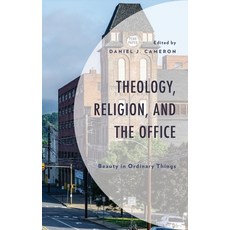 (英文圖書) Theology Religion and the Office: Beauty in Ordinary Things 精裝版, Fortress Academic, 英文