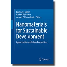 (英文圖書) Nanomaterials for Sustainable Development: Opportunities and Future Perspectives 精裝版, Springer, 英文