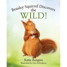 (英文圖書)Beasley Squirrel Discovers the Wild! 平裝版, Warren Publishing, Inc, 英文