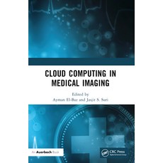 (英文圖書) Cloud Computing in Medical Imaging 平裝版, Auerbach Publications, 英文