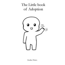 (英文圖書) The Little Book of Adoption: a candid look at life through the eyes of adoptees 平裝版, Waters Productions, 英文
