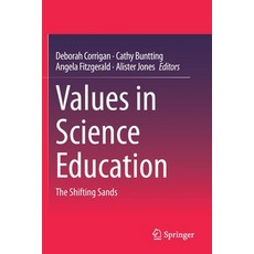 (英文圖書) Values in Science Education: The Shifting Sands 平裝版, Springer, 英文