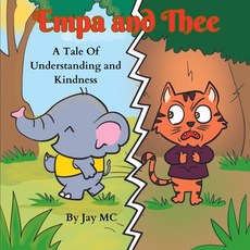 (英文圖書)Empa and Thee - A Tale of Understanding and Kindness 平裝版, Independently Published, 英文