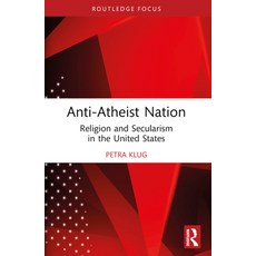 (英文圖書) Anti-Atheist Nation: Religion and Secularism in the United States 平裝版, Routledge, 英文