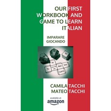 (英文圖書) Our First Workbook and Game to Learn Italian: Imparare giocando 平裝版, Independently Published, 英文