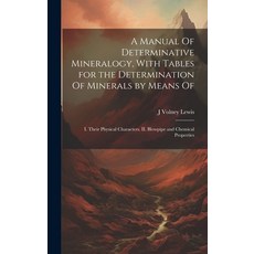 (英文圖書) A Manual Of Determinative Mineralogy With Tables for the Determination Of Minerals by Means ... 精裝版, Legare Street Press, 英文