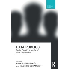(英文圖書) Data Publics: Public Plurality in an Era of Data Determinacy 平裝版, Routledge, 英文
