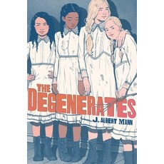 The Degenerates 精裝版, Atheneum Books for Young Re..., 英文
