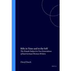 (英文圖書) Rifts in Time and in the Self: The Female Subject in Two Generations of East Ge... 平裝版, Brill, 英文