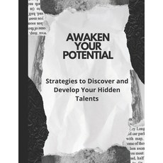 (英文圖書) Awaken Your Potential: Strategies to Discover and Develop Your Hidden Talents 平裝版, Independently Published, 英文