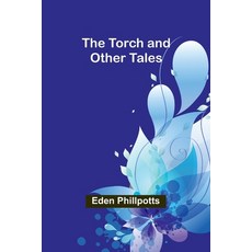 (英文圖書)The Torch and Other Tales 平裝版, Alpha Edition, 英文