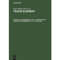 Proceedings of the 4. International Workshop Neuherberg F. R. G. April 1986 精裝版, de Gruyter, 英文