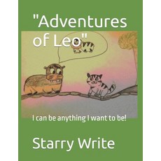 (英文圖書)Adventures of Leo: I can be anything I want to be! 平裝版, Independently Published, 英文