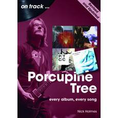 (英文圖書) Porcupine Tree: On Track 平裝版, Sonicbond Publishing, 英文