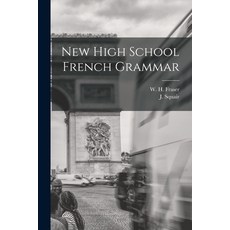 (英文圖書) New High School French Grammar [microform] 平裝版, Legare Street Press, 英語
