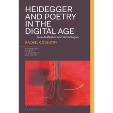 (英文圖書) Heidegger and Poetry in the Digital Age: New Aesthetics and Technologies 平裝版, Bloomsbury Academic, 英文