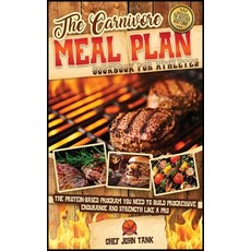 The Carnivore Meal Plan Cookbook for Athletes: The Protein-Based Program You Need to Build Progressi... 精裝版, Marini Publishing, 英文