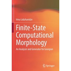 (英文圖書) Finite-State Computational Morphology: An Analyzer and Generator for Georgian 平裝版, Springer, 英文