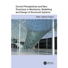 (英文圖書) Current Perspectives and New Directions in Mechanics Modelling and Design of Structural Syst... 精裝版, CRC Press, 英文