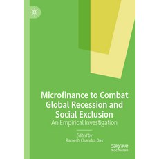 (英文圖書) Microfinance to Combat Global Recession and Social Exclusion: An Empirical Investigation 平裝版, Palgrave MacMillan, 英文