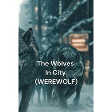 (英文圖書) The Wolves In City (WEREWOLF) 平裝版, Wyatt Easton, 英文