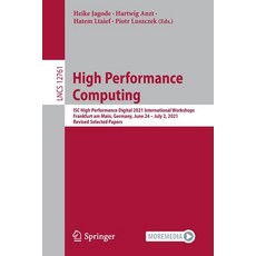 (英文圖書) High Performance Computing: ISC High Performance Digital 2021 International Workshops Frankf... 平裝版, Springer, 英文