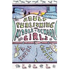 (英文圖書) Adult Publishing for Middle-School Girls 平裝版, Luminare Press, 英文