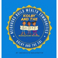 (英文圖書) Kolby and the Cbi 精裝版, Neighbors Build Wealth, 英文