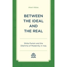 (英文圖書) Between the Ideal and the Real: Shiite Purism and the Dilemma of Modernity in Iraq 精裝版, Rowman & Littlefield Publis..., 英文
