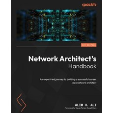 (英文圖書) Network Architect's Handbook: An expert-led journey to building a successful career as a netw... 平裝版, Packt Publishing, 英文