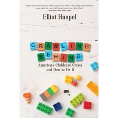 (英文圖書) Crawling Behind: America's Child Care Crisis and How to Fix It 平裝版, Black Rose Writing, 英文