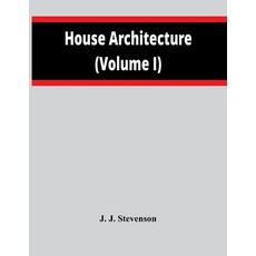 House Architecture (Volume I) 平裝版, Alpha Edition, 英文
