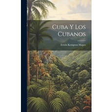 (英文圖書) Cuba y los Cubanos 精裝版, Legare Street Press, 英文