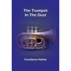 (英文圖書) The trumpet in the dust 平裝版, Alpha Edition, 英文
